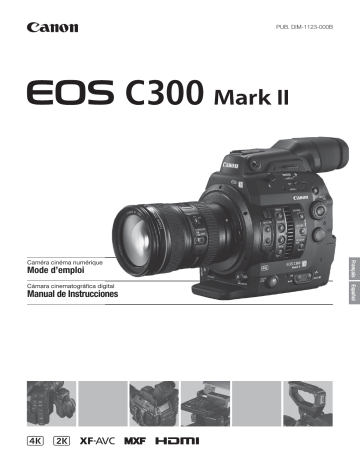 Canon EOS C300 Mark II Mode d'emploi | Fixfr