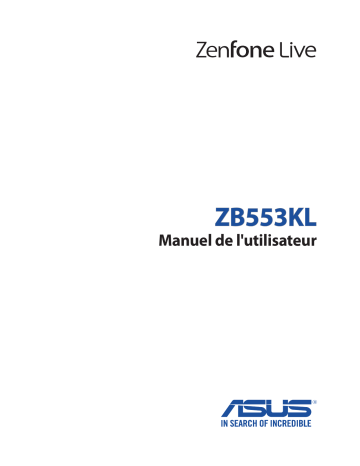 Manuel du propriétaire | Asus ZENFONE LIVE PLUS ZB553KL Manuel utilisateur | Fixfr