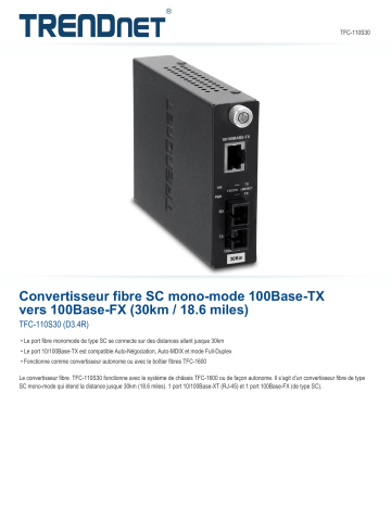 Trendnet TFC-110S30 100Base-TX to 100Base-FX Single Mode SC Fiber Converter (30KM, 18.6Miles) Fiche technique | Fixfr