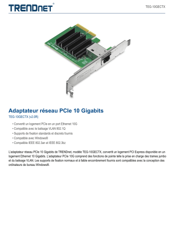 Trendnet RB-TEG-10GECTX 10 Gigabit PCIe Network Adapter Fiche technique | Fixfr