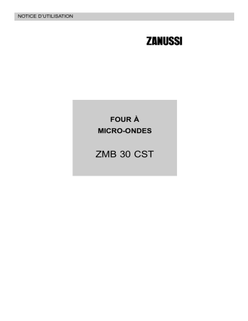 Manuel du propriétaire | Zanussi ZMB30CSTN Manuel utilisateur | Fixfr