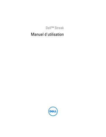 Dell STREAK mobile tablet Manuel du propriétaire | Fixfr