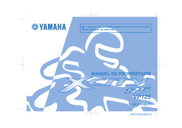 Manuel du propriétaire | Yamaha X-CITY 125 Manuel utilisateur | Fixfr