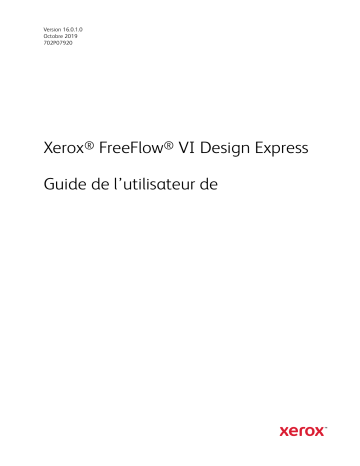 Xerox FreeFlow Variable Information Suite Mode d'emploi | Fixfr