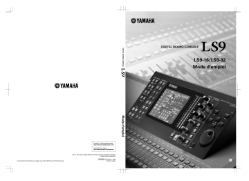 Manuel du propriétaire | Yamaha LS9-16/LS9-32 Manuel utilisateur | Fixfr