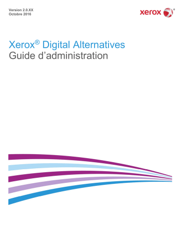 Mode d'emploi | Xerox Digital Alternatives Manuel utilisateur | Fixfr