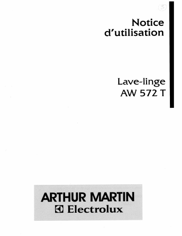 Manuel du propriétaire | ARTHUR MARTIN AW 572 T Manuel utilisateur | Fixfr