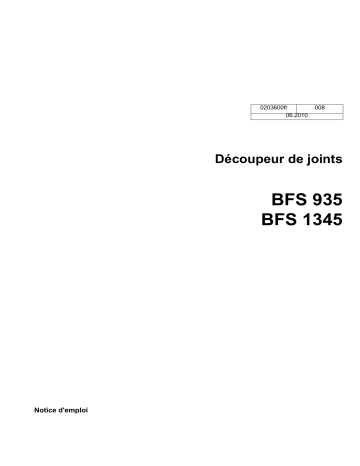 BFS 1345ABZ | BFS 1345AB | Wacker Neuson BFS 940A Floor Saw Manuel utilisateur | Fixfr