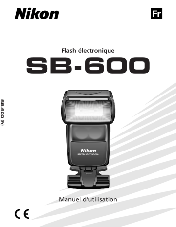 Manuel du propriétaire | Nikon SB-600 Manuel utilisateur | Fixfr