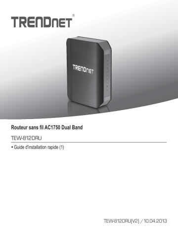 Trendnet RB-TEW-812DRUB2K Wireless AC1750 Router and Two AC1200 USB Adapters Bundle Manuel utilisateur | Fixfr
