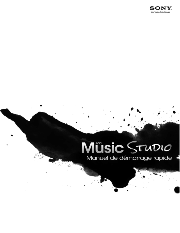 Guide de démarrage rapide | Sony Acid Music Studio 9 Manuel utilisateur | Fixfr