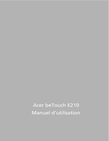 Manuel du propriétaire | Acer BeTouch E210 Manuel utilisateur | Fixfr