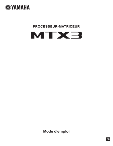 Manuel du propriétaire | Yamaha MTX3 Manuel utilisateur | Fixfr