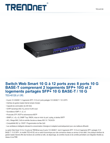RB-TEG-40128 | Trendnet TEG-40128 12-Port 10G Web Smart Switch Fiche technique | Fixfr