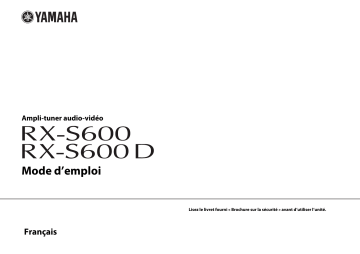 Manuel du propriétaire | Yamaha RX-S600 Manuel utilisateur | Fixfr