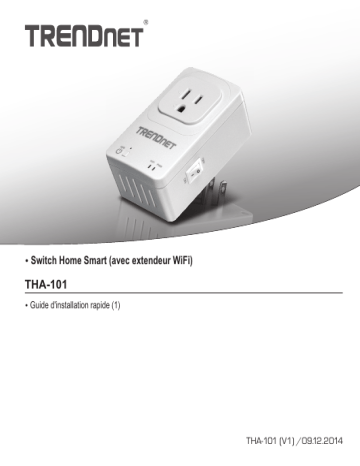 Trendnet THA-101 Home Smart Switch Manuel utilisateur | Fixfr