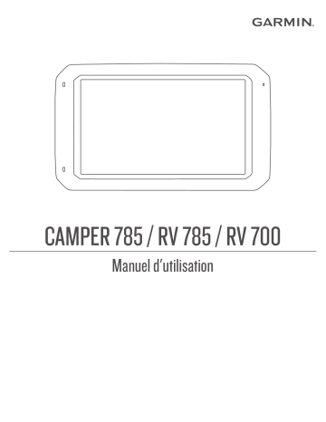 RV 785 | Camper 785 | Garmin RV 700 Manuel utilisateur | Fixfr