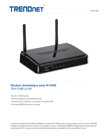 RB-TEW-731BR | RB-TEW-731BR6K | Trendnet TEW-731BR N300 Wireless Home Router Fiche technique | Fixfr