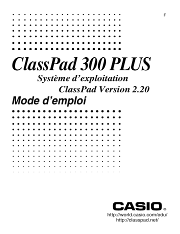 Manuel du propriétaire | Casio ClassPad 300 PLUS Manuel utilisateur | Fixfr