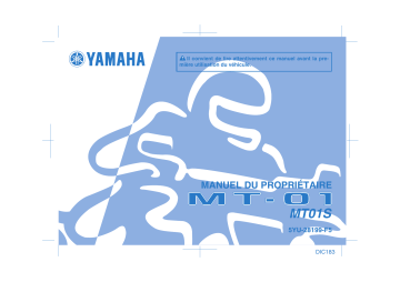 Manuel du propriétaire | Yamaha MT-01 Manuel utilisateur | Fixfr