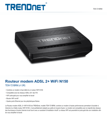 RB-TEW-721BRM | Trendnet TEW-721BRM N150 Wireless ADSL 2+ Modem Router Fiche technique | Fixfr