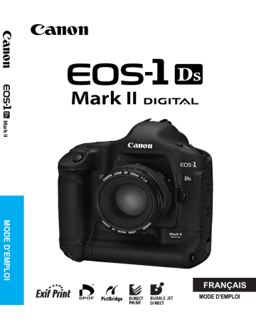 EOS-1Ds Mark II | Canon EOS 1Ds Mark II Mode d'emploi | Fixfr