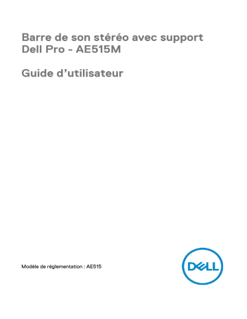 Dell AE515M Pro Stereo Soundbar Manuel utilisateur | Fixfr