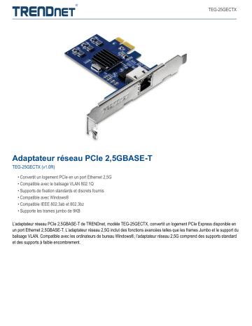 Trendnet TEG-25GECTX 2.5GBASE-T PCIe Network Adapter Fiche technique | Fixfr