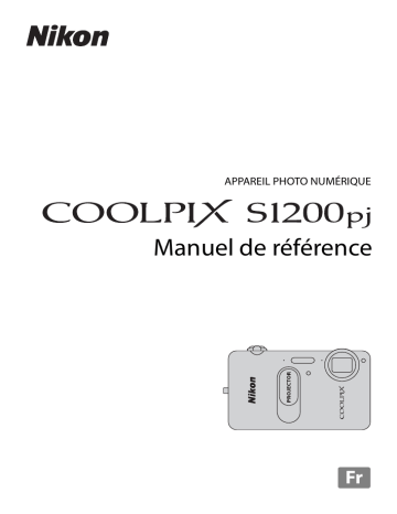 Mode d'emploi | Nikon Coolpix S1200pj Manuel utilisateur | Fixfr