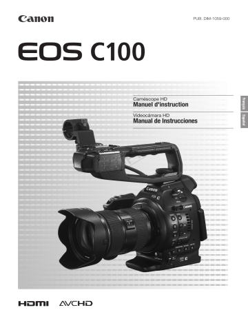 Canon EOS C100 Mode d'emploi | Fixfr