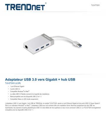 Trendnet TU3-ETGH3 USB 3.0 to Gigabit Adapter + USB Hub Fiche technique | Fixfr