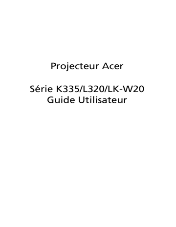 Manuel du propriétaire | Acer K335 Manuel utilisateur | Fixfr