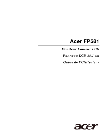 Manuel du propriétaire | Acer FP581 Manuel utilisateur | Fixfr