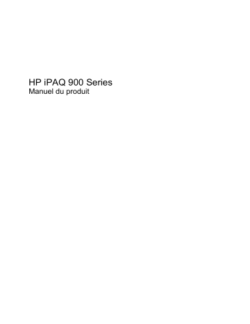 Mode d'emploi | HP iPAQ 900 Série Manuel utilisateur | Fixfr
