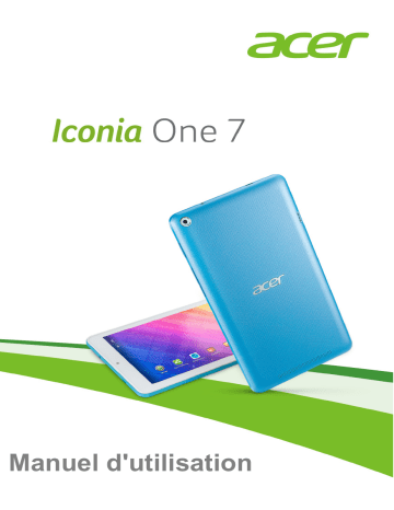Iconia B1-760HD | Acer Iconia One 7 B1-760HD Manuel utilisateur | Fixfr