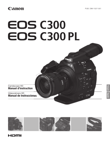Manuel du propriétaire | Canon EOS C300 PL Caméscope Manuel utilisateur | Fixfr