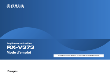 Manuel du propriétaire | Yamaha RX-V373 Manuel utilisateur | Fixfr