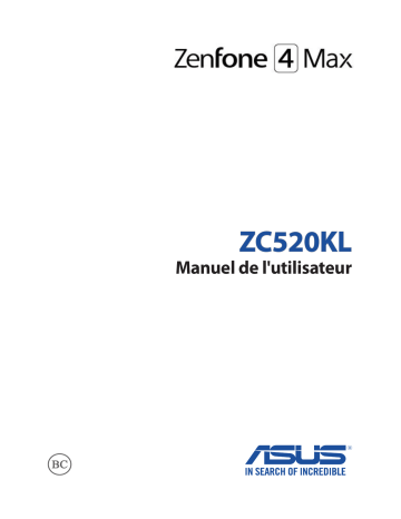 ZC-520KL | Mode d'emploi | Asus ZenFone 4 Max ZC520KL Manuel utilisateur | Fixfr