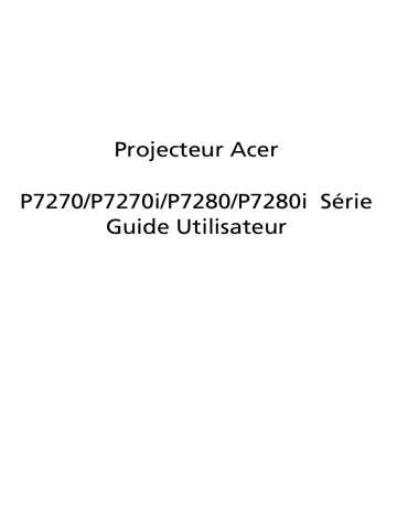Manuel du propriétaire | Acer P7270i Manuel utilisateur | Fixfr