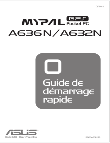 MyPal A636 N | Guide de démarrage rapide | Asus MyPal A632 N Manuel utilisateur | Fixfr