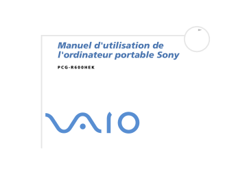 Manuel du propriétaire | Sony PCG-R600HEK Manuel utilisateur | Fixfr