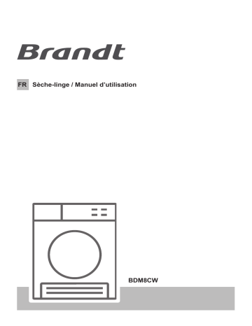 Manuel du propriétaire | Brandt BDM8CW Manuel utilisateur | Fixfr