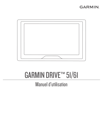 Manuel du propriétaire | Garmin Drive 61 LMT-S Manuel utilisateur | Fixfr