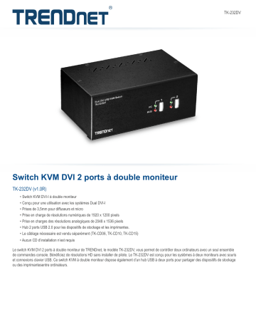 Trendnet TK-232DV 2-Port Dual Monitor DVI KVM Switch Fiche technique | Fixfr