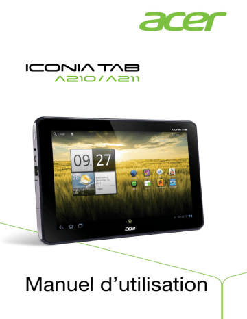 Iconia Tab A211 | Iconia Tab A210 | Acer A210 Manuel utilisateur | Fixfr