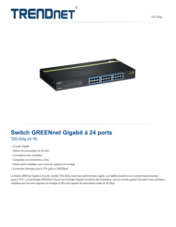 RB-TEG-S24g | Trendnet TEG-S24g 24-Port Gigabit GREENnet Switch Fiche technique | Fixfr
