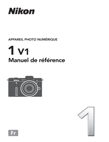 Nikon 1 V1 Manuel utilisateur | Fixfr