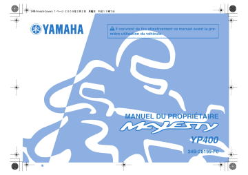 Manuel du propriétaire | Yamaha MAJESTY 400 Manuel utilisateur | Fixfr
