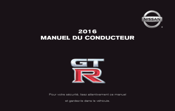 Nissan GT-R 2012-2016 Manuel du propriétaire | Fixfr