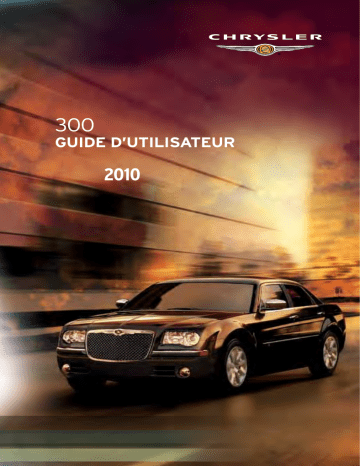 Chrysler Chryler 300 2003-2010 Manuel du propriétaire | Fixfr